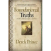 Foundational Truths for Christian Living: Everything You Need to Know to Live a Balanced, Spirit-Filled Life