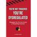 You're Not Triggered, You're Dysregulated: Managing The Nervous System & Regulating Emotions