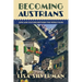 Becoming Austrians: Jews and Culture Between the World Wars