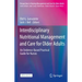 Interdisciplinary Nutritional Management and Care for Older Adults: An Evidence-Based Practical Guide for Nurses