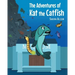 The Adventures of Kat the Catfish