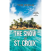 The Snow of St. Croix
