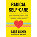 Radical Self-Care: Inclusive Tools for Overcoming PTSD, Heartbreak, Conflict, Anger, Discrimination, Addiction, Anxiety, and Other Trapped Emotions