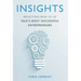 Insights: Reflections from 101 of Yale's Most Successful Entrepreneurs