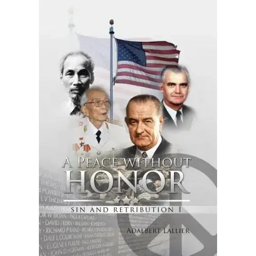 A Peace Without Honor: Sin and Retribution I