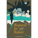 Requiem for Robert