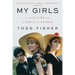My Girls: A Lifetime with Carrie and Debbie