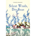 Silent Winds, Dry Seas