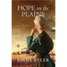 Hope on the Plains: The Dakota Series, Book 2