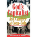 God's Capitalist: Asa Candler