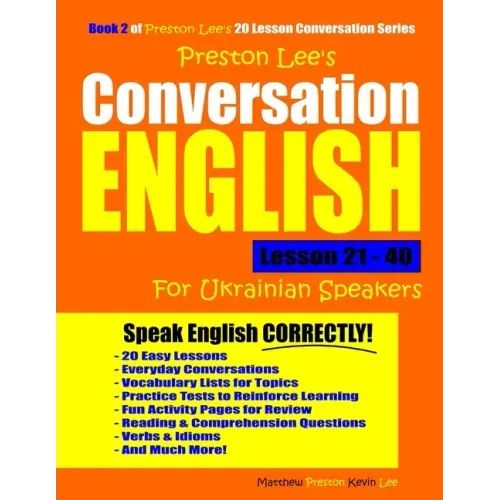 Preston Lee's Conversation English For Ukrainian Speakers Lesson 21 - 40