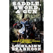Saddle, Sword, and Gun: A Biography of Nathan Bedford Forrest for Teens