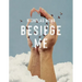 Besiege Me