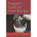Prepper's Guide to Food Storage