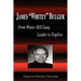 James Whitey Bulger - From Winter Hill Gang Leader to Fugitive (Biography)