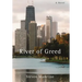 River of Greed