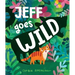 Jeff Goes Wild