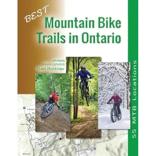 Best Mountain Bike Trails in Ontario: 55 MTB Locations