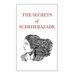 The Secrets of Scheherazade