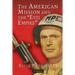 The American Mission and the 'Evil Empire'