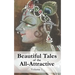 Beautiful Tales of the All-Attractive: Srimad Bhagavatam's First Canto