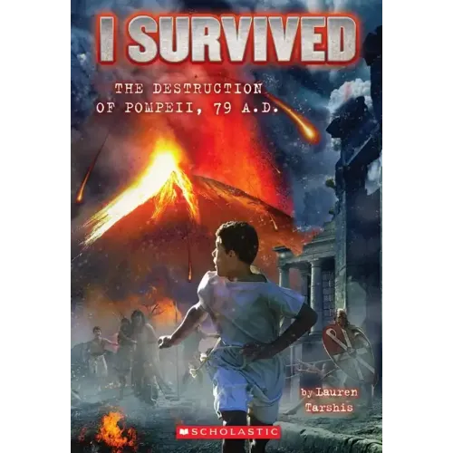 I Survived the Destruction of Pompeii, Ad 79 (I Survived #10): Volume 10
