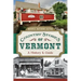 Country Stores of Vermont:: A History and Guide