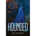 Hounded