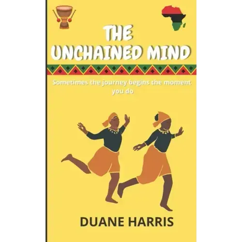 The Unchained Mind