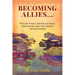 Becoming Allies: with your Partner, Yourself, and Others: Addressing the Abuse and Control in Your Relationships
