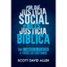 Por Que Justicia Social No Es Justicia Biblica