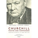 Churchill, Master and Commander: Winston Churchill at War 1895-1945