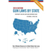Gun Laws By State 2018 Edition: Reciprocity And Gun Laws Quick Reference Guide