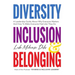 Diversity, Inclusion & Belonging