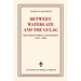 Between Watergate and the Gulag: The French Press and Politics, 1970-1985