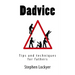Dadvice: Tips and techniques for fathers