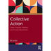Collective Action: Tribes, Empires, Nations, and Protest Movements