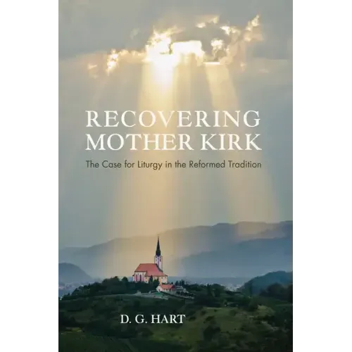 Recovering Mother Kirk