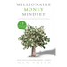 The Millionaire Mindset: The Secret Mindset to Becoming Wealthy and Successful