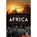 The War for Africa: Twelve Months That Transformed a Continent