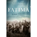 Fatima: 100 Questions and Answers about the Marian Apparitions
