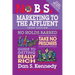 No B.S. Marketing to the Affluent: No Holds Barred, Take No Prisoners, Guide to Getting Really Rich