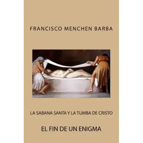 La Sabana Santa y la tumba de Cristo