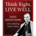 Think Right, Live Well: Daily Reflections with Archbishop Fulton J. Sheen