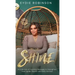 S.H.I.N.E: A Collection of Inspiring Messages to Strengthen, Heal, Ignite, Nourish and Edify the Soul