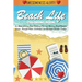 Beach Life Coloring Book (Cozy Coloring Books): An Adult Coloring Book Featuring Fun and Relaxing Beach Vacation Scenes, Peaceful Ocean Landscapes and