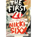 The First 21: How I Became Nikki Sixx