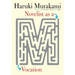 Novelist as a Vocation