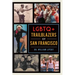 LGBTQ+ Trailblazers of San Francisco