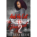 And He Got The Side Chick Pregnant 2: An Urban Romance: Finale